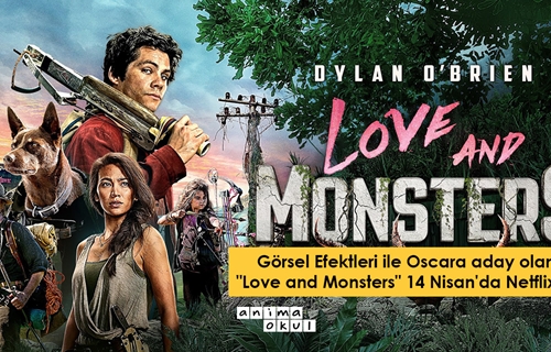 Görsel Efektleri ile Oscara aday olan "Love and Monsters" 14 Nisan'da Netflix'te!