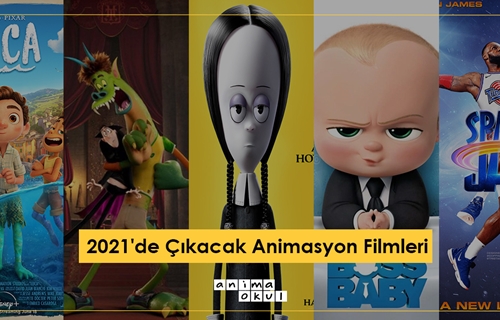 2021'de Çıkacak Animasyon Filmleri