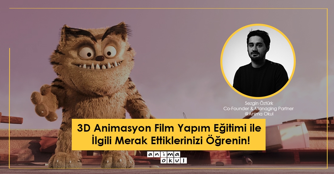 3D Animasyon Film Yapım Eğitimi ile İlgili Merak Ettiklerinizi Öğrenin!