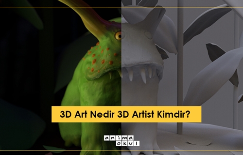 3D Art Nedir 3D Artist Kimdir?