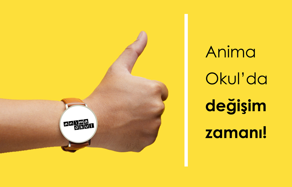 Anima Okul’da Değişim Zamanı