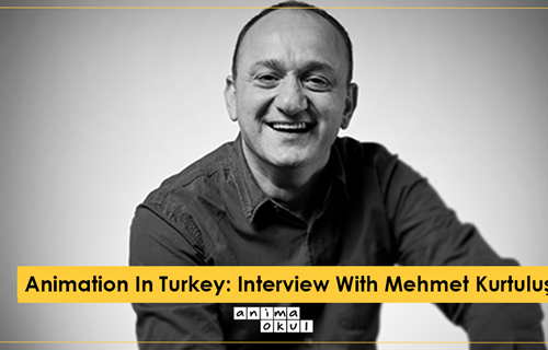 On Animation In Turkey: Interview With Mehmet Kurtuluş