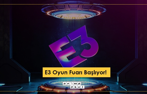 E3 Oyun Fuarı Başlıyor!