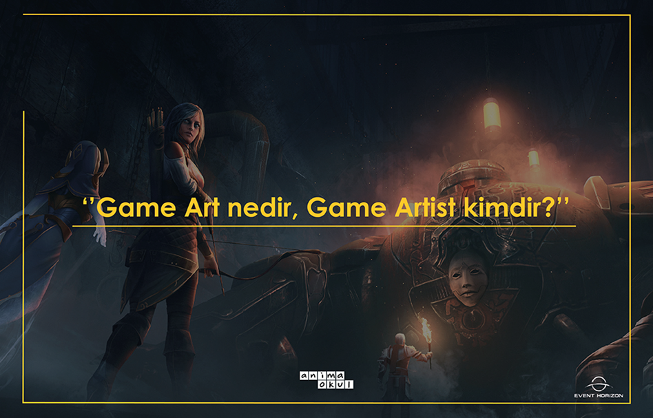 Game Art Nedir? Game Artist Kimdir?