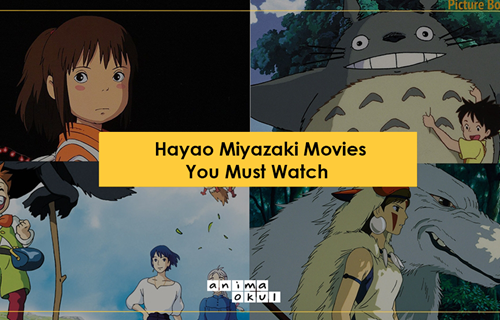 Hayao Miyazaki Movies You Must Watch