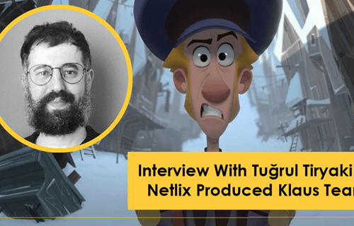Interview With Tuğrul Tiryaki Of Netlix Produced Klaus Team