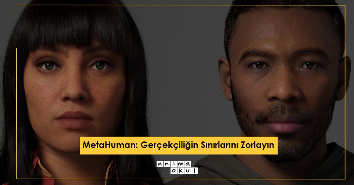 MetaHuman: Gerçekçiliğin Sınırlarını Zorlayın