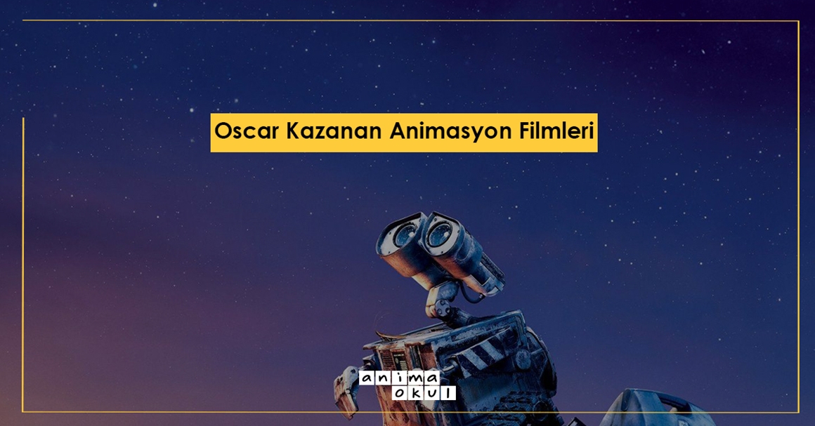 Oscar Kazanan Animasyon Filmleri