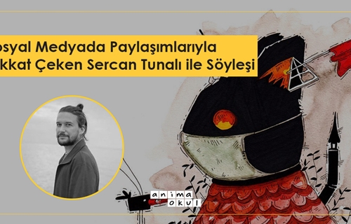 Sosyal Medyada Paylaşımlarıyla Dikkat Çeken Sercan Tunalı ile Söyleşi