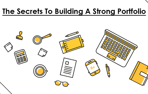 The Secrets To Building A Strong Portfolio