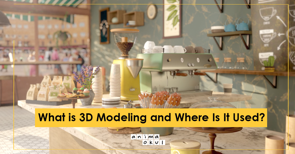 What is 3D Modeling and Where Is It Used?